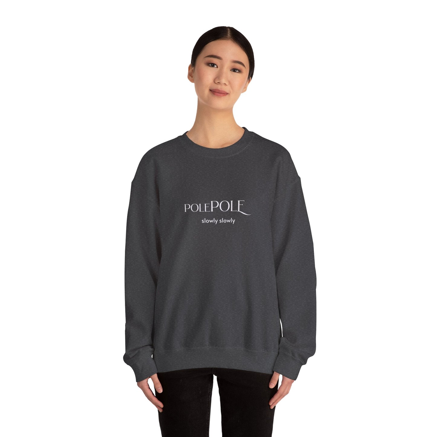 Pole Pole Crewneck Sweatshirt – Swahili "Slowly Slowly" Unisex Heavy Blend™ Printify
