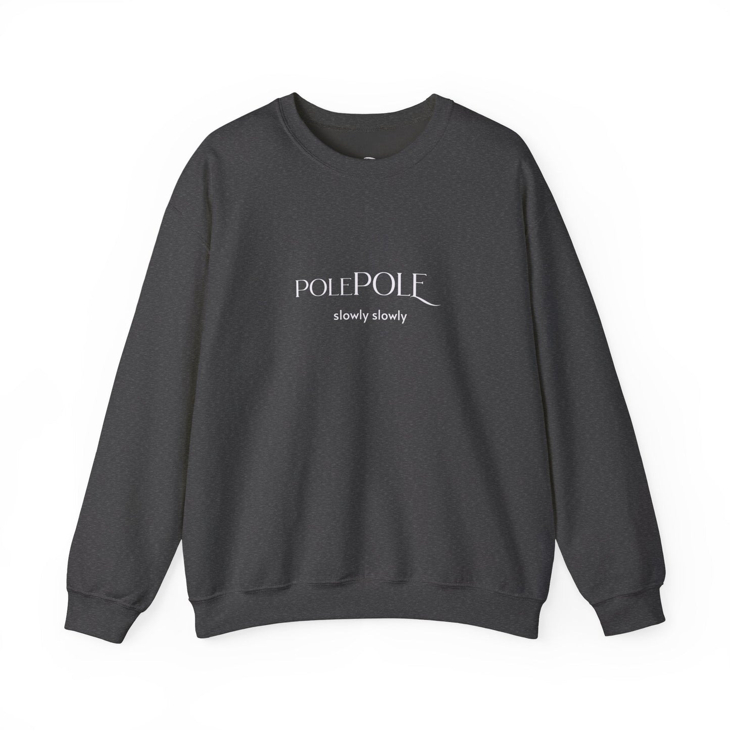 Pole Pole Crewneck Sweatshirt – Swahili "Slowly Slowly" Unisex Heavy Blend™ Printify