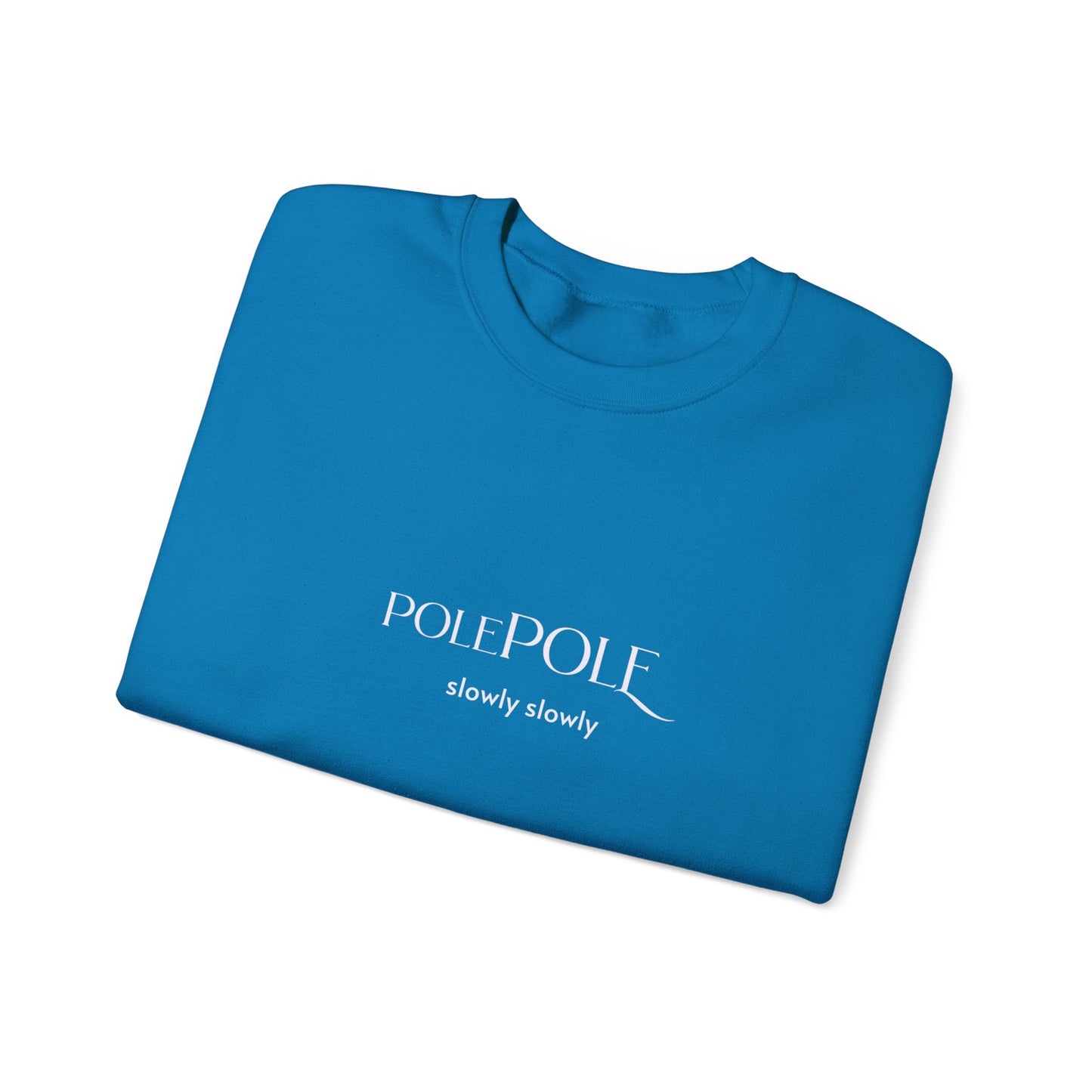 Pole Pole Crewneck Sweatshirt – Swahili "Slowly Slowly" Unisex Heavy Blend™ Printify
